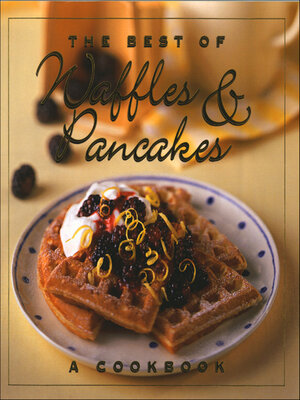 The Best of Waffles & Pancakes - ebook